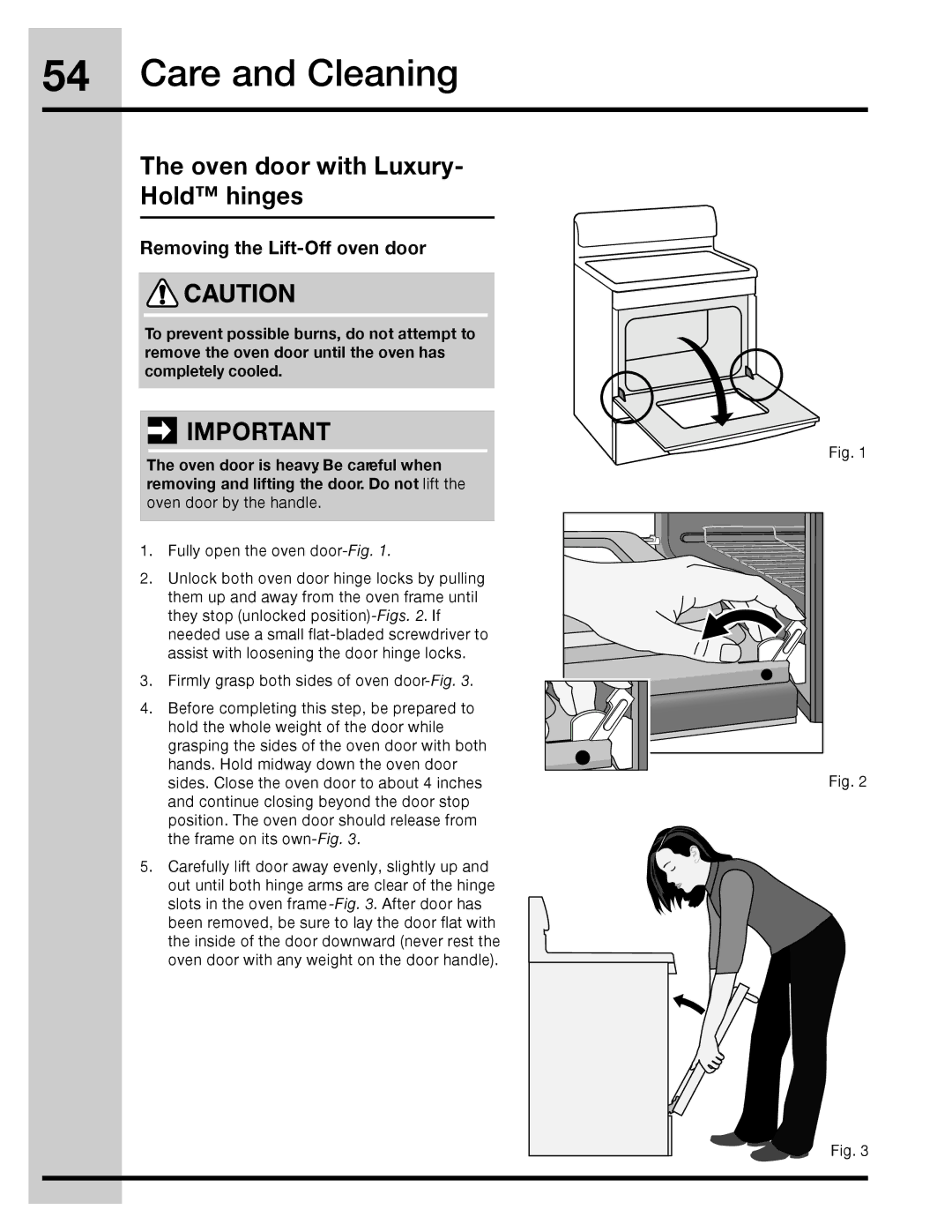 Electrolux 316471110 manual Oven door with Luxury Hold hinges, Removing the Lift-Off oven door 