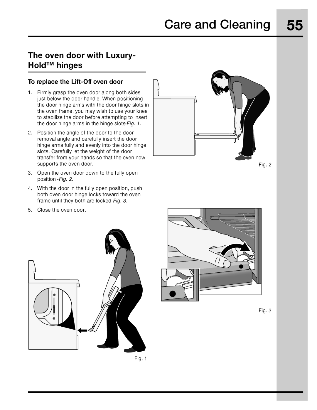 Electrolux 316471110 manual Oven door with Luxury- Hold hinges, To replace the Lift-Off oven door 