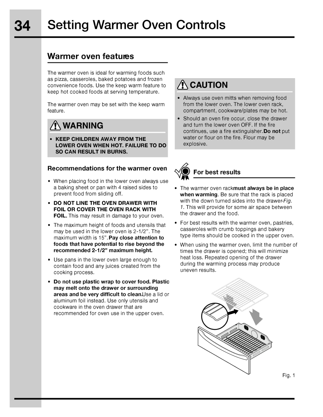 Electrolux 316471400 manual Setting Warmer Oven Controls, Warmer oven features, Recommendations for the warmer oven 