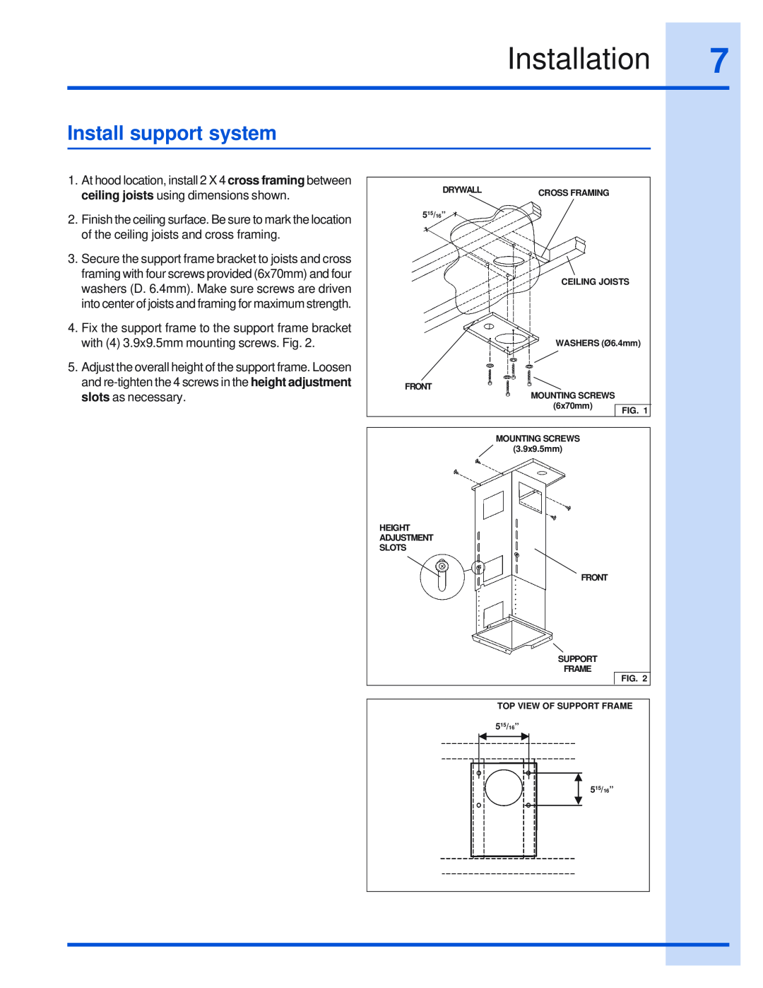 Electrolux 316495008 installation instructions Installation, Install support system 