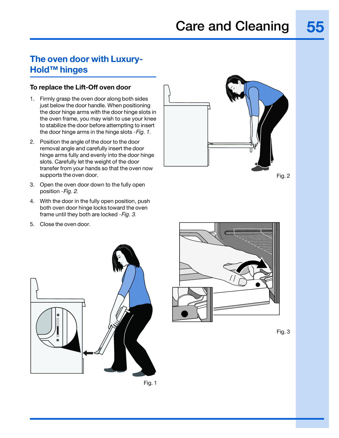 Electrolux 316520001 manual Oven door with Luxury- Hold hinges, To replace the Lift-Off oven door 