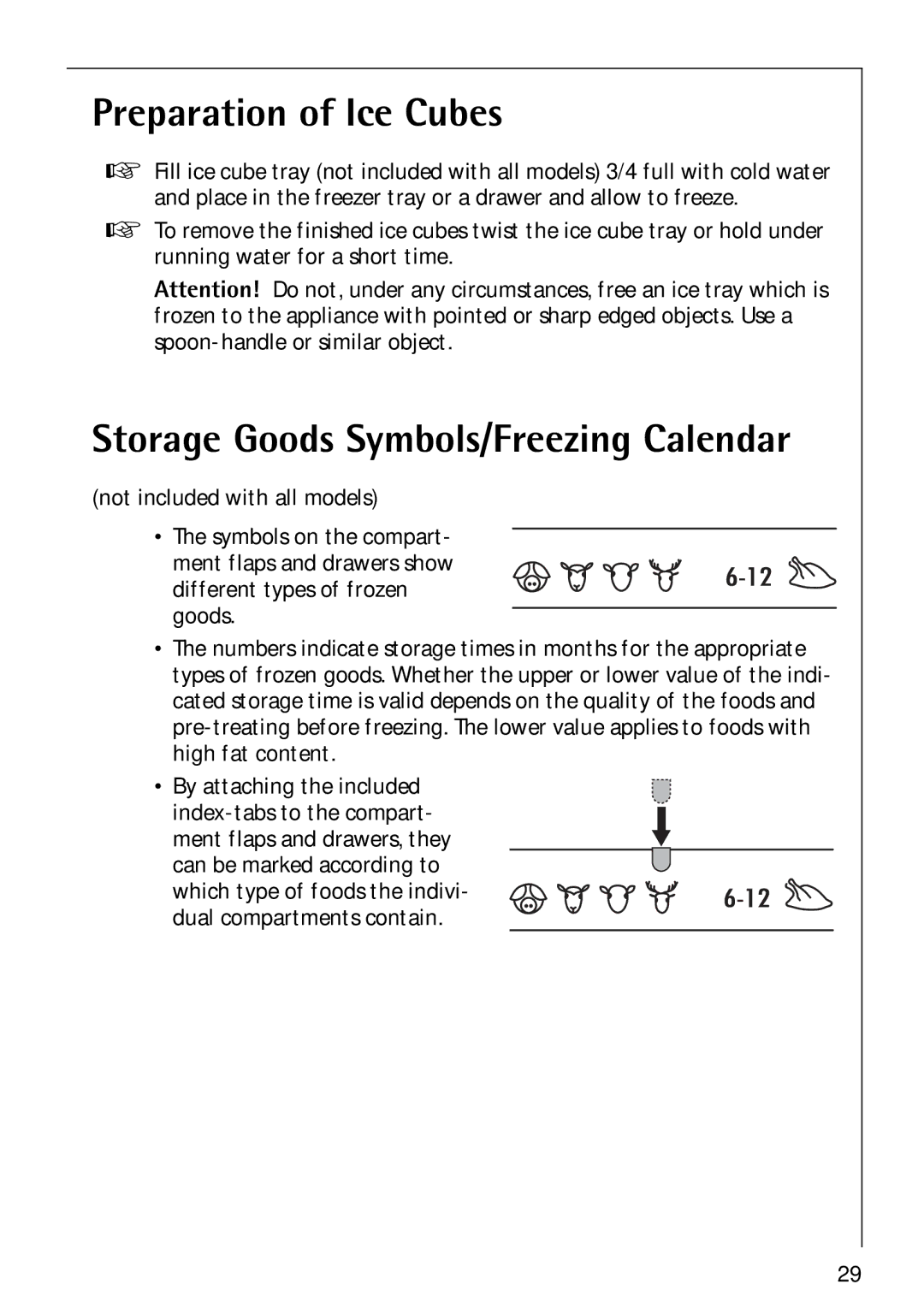 Electrolux 3173-4GS operating instructions Preparation of Ice Cubes, Storage Goods Symbols/Freezing Calendar 