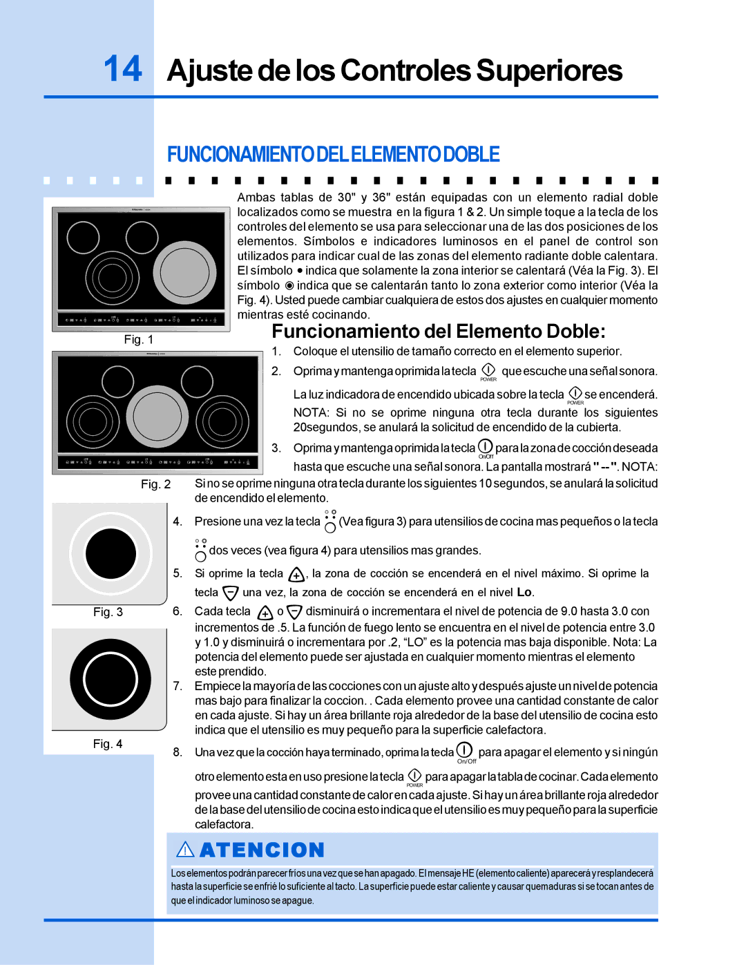 Electrolux 318 200 635 manual Funcionamientodelelementodoble 