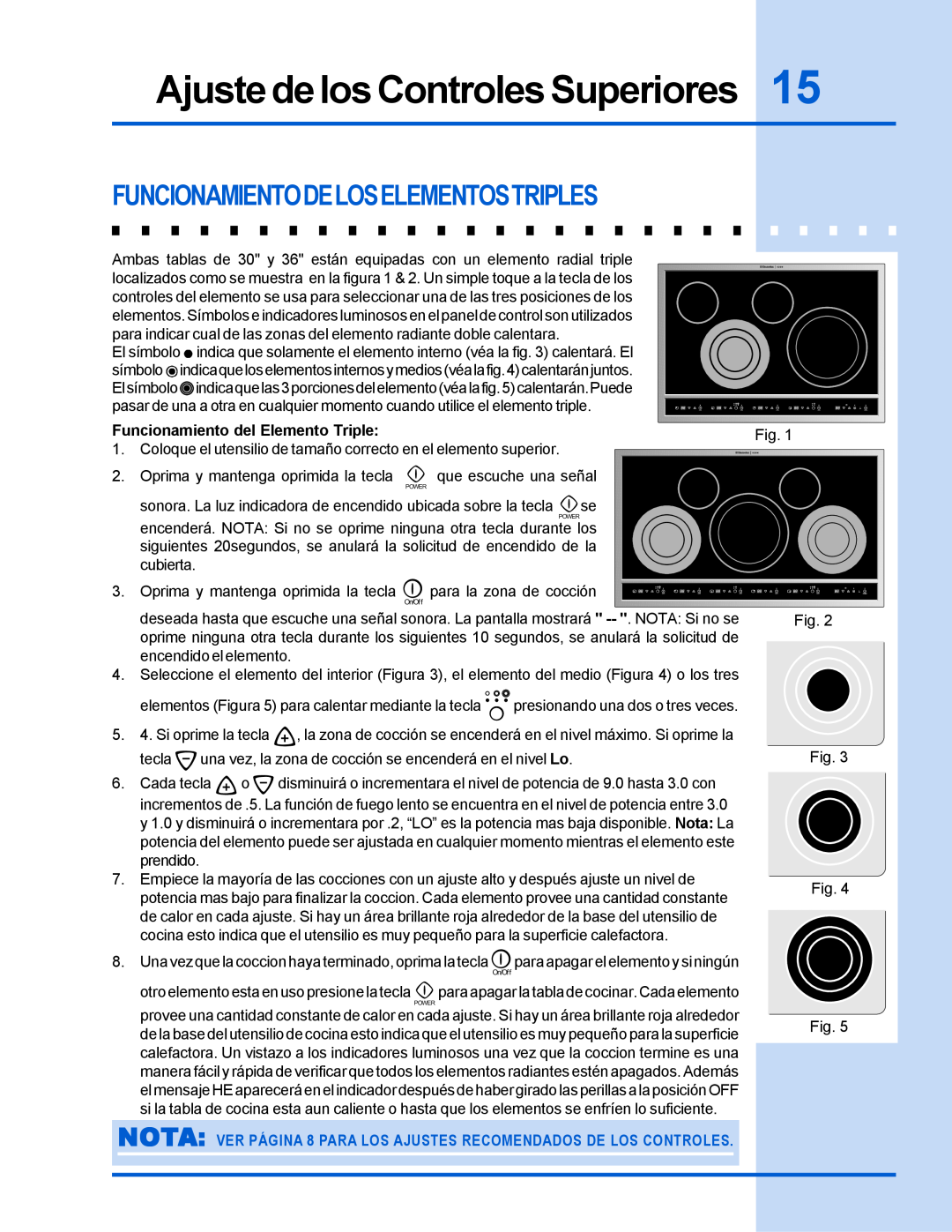 Electrolux 318 200 635 manual Funcionamientodeloselementostriples, Ajuste de los Controles Superiores 