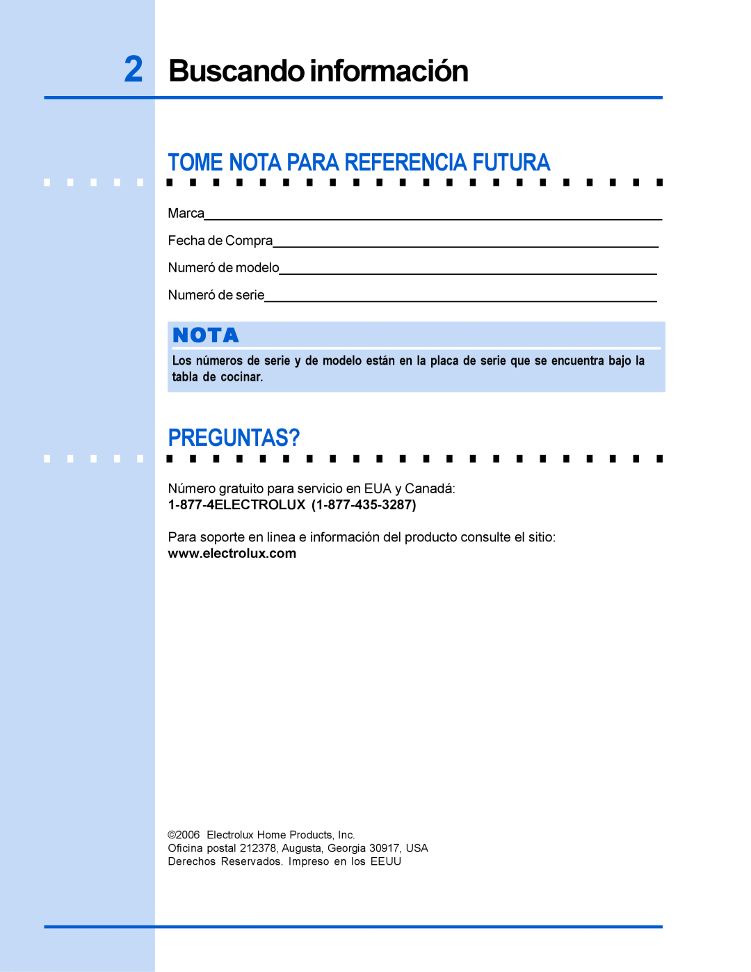 Electrolux 318 200 635 manual Buscandoinformación, Tome Nota Para Referencia Futura, Preguntas?, 1-877-4ELECTROLUX 