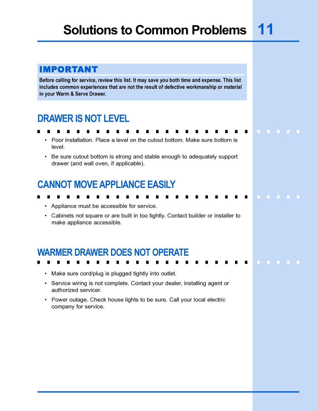 Electrolux 318 201 016 manual Solutions to Common Problems, Drawer is not Level, Cannot Move Appliance Easily 