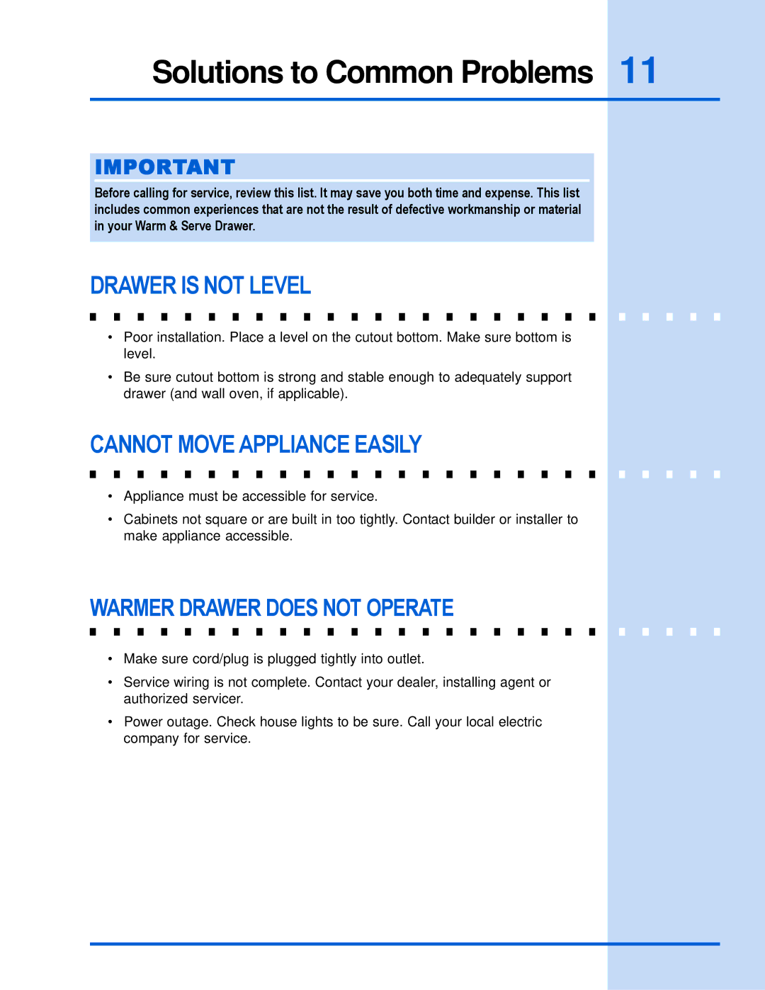 Electrolux 318 201 017 manual Solutions to Common Problems, Drawer is not Level, Cannot Move Appliance Easily 