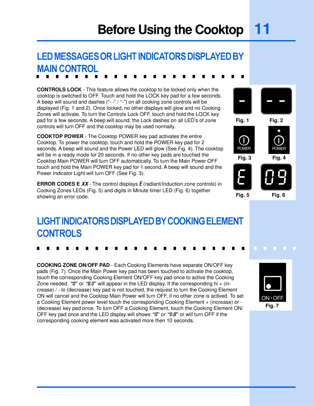 Electrolux 318 203 603 (0709) manual LED Messages or Light Indicators Displayed by Main Control 