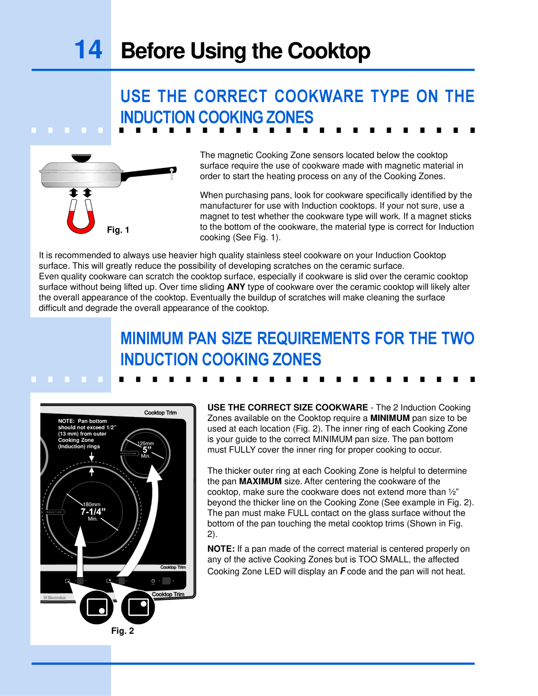 Electrolux 318 203 603 (0709) manual USE the Correct Cookware Type on the Induction Cooking Zones 