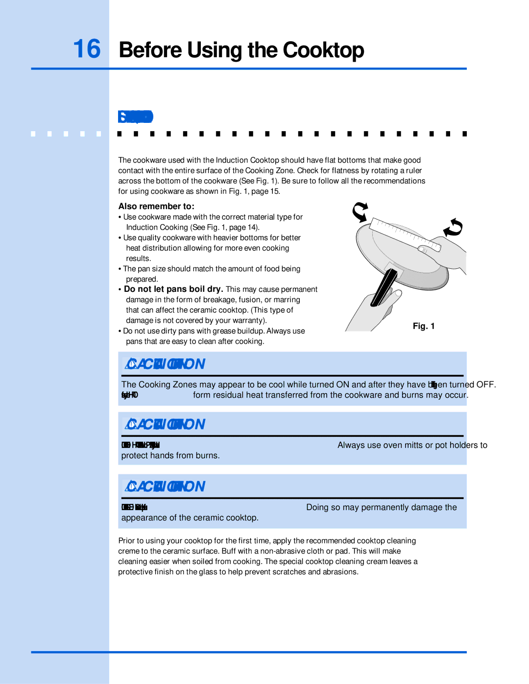 Electrolux 318 203 603 (0709) manual USE Quality Cookware in Good Condition, Also remember to 