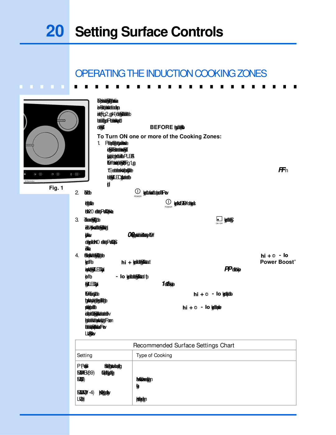 Electrolux 318 203 603 (0709) manual Operating the Induction Cooking Zones, To Turn on one or more of the Cooking Zones 