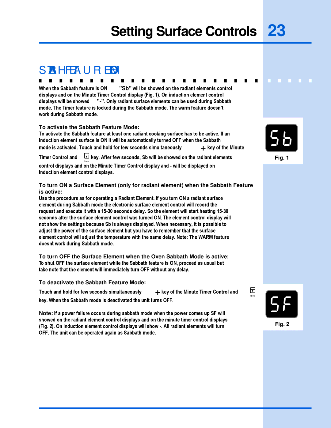 Electrolux 318 203 603 (0709) manual To activate the Sabbath Feature Mode, To deactivate the Sabbath Feature Mode 