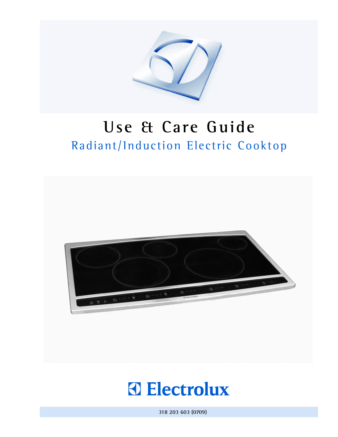 Electrolux 318 203 603 (0709) manual Use & Care Guide, Radiant/Induction Electric Cooktop 