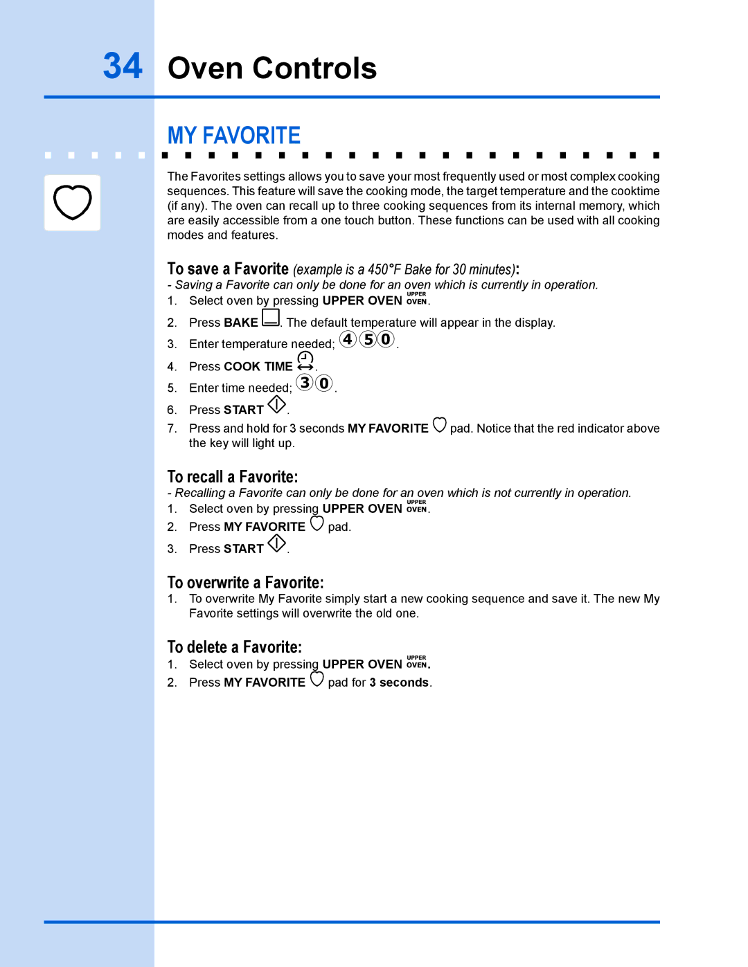 Electrolux 318 203 890 (1001) manual Oven Controls, MY favorite, To recall a Favorite, To overwrite a Favorite 