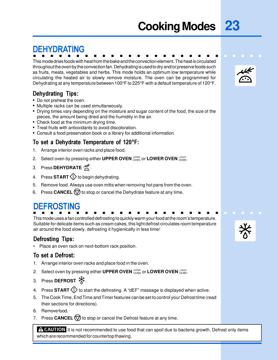 Electrolux 318 205 122 manual Dehydrating, Defrosting 