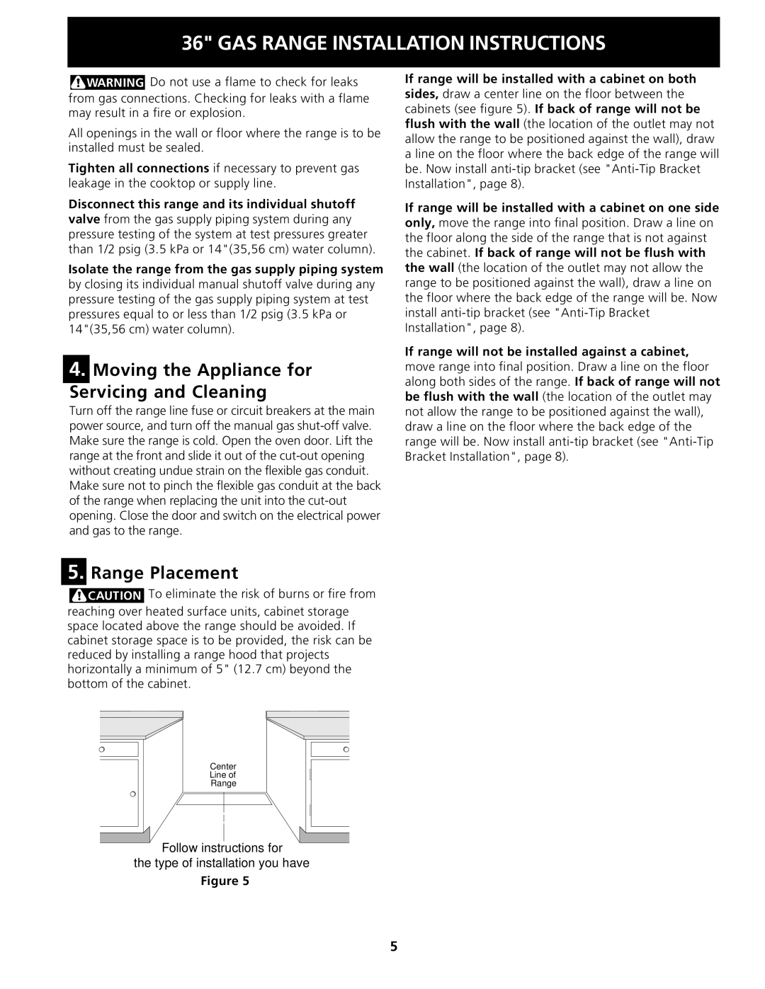 Electrolux 318201778 installation instructions Moving the Appliance for Servicing and Cleaning, Range Placement 