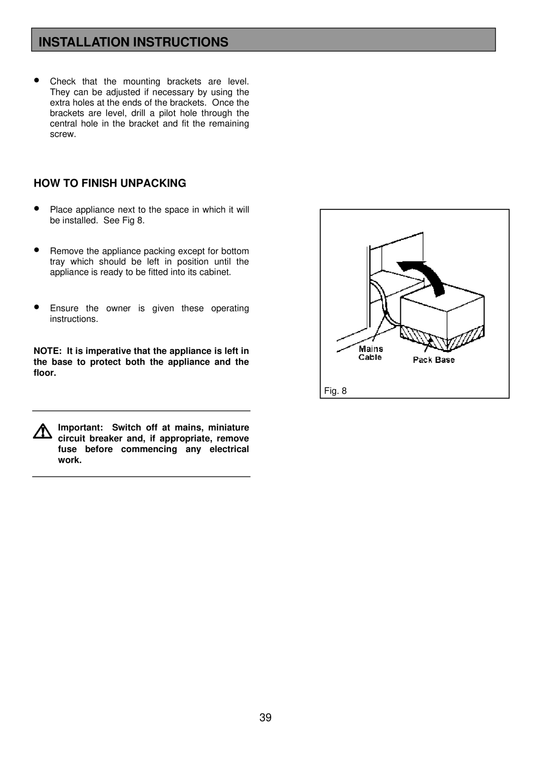 Electrolux 3210 BU installation instructions HOW to Finish Unpacking 