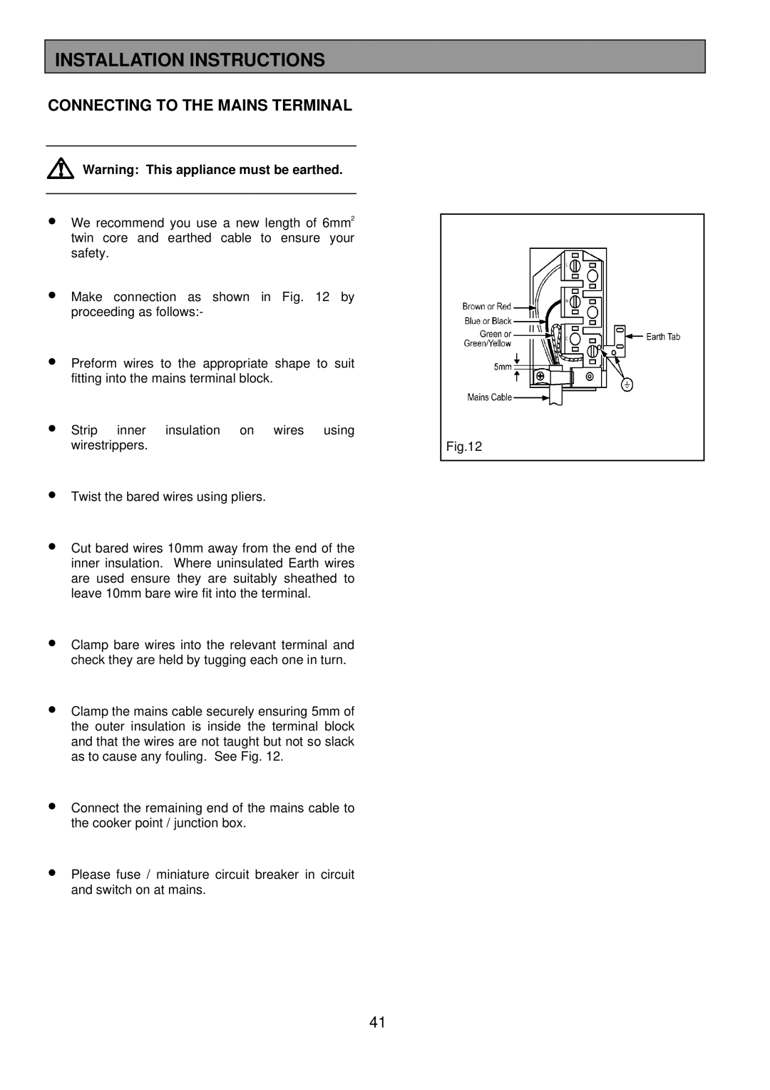 Electrolux 3210 BU installation instructions Connecting to the Mains Terminal 