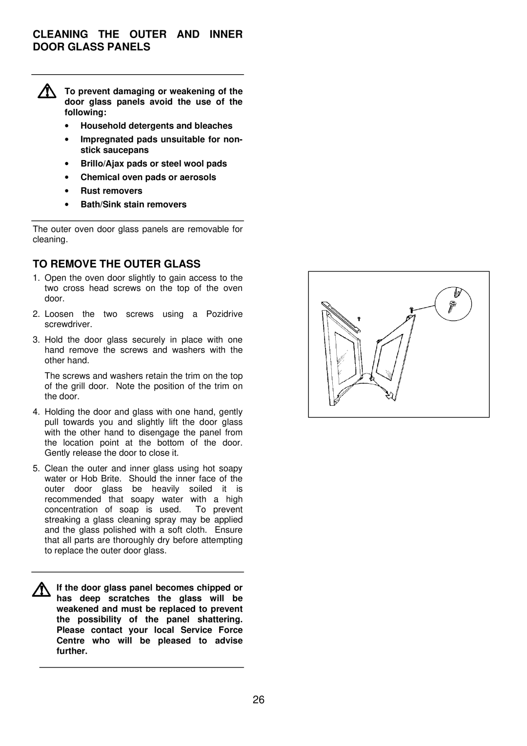 Electrolux 3210 BU installation instructions Cleaning the Outer and Inner Door Glass Panels, To Remove the Outer Glass 