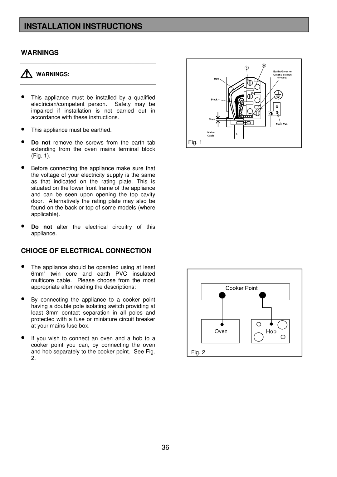 Electrolux 3210 BU installation instructions Installation Instructions, Chioce of Electrical Connection 