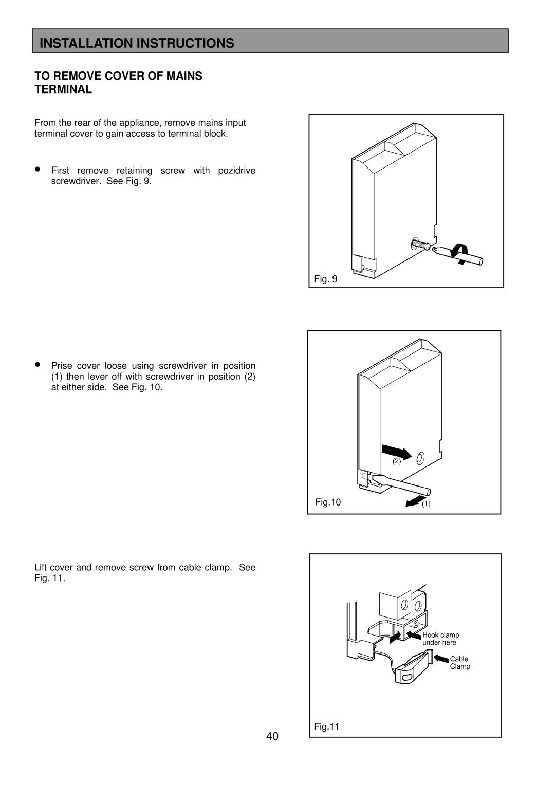 Electrolux 3210 BU installation instructions To Remove Cover of Mains Terminal 