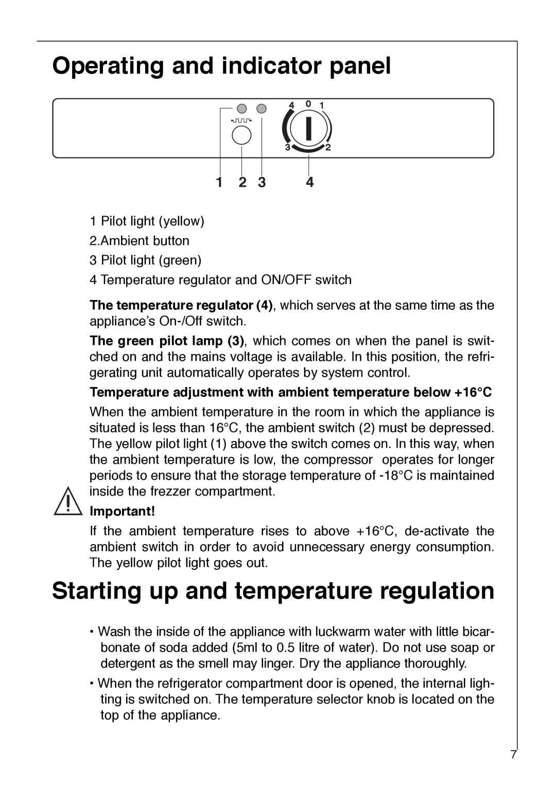 Electrolux 3232-5 KG operating instructions Operating and indicator panel, Starting up and temperature regulation 