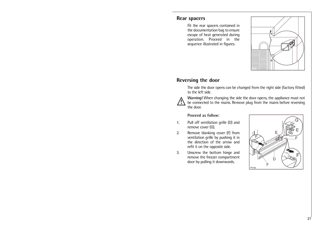 Electrolux 3250-6KG Rear spacers, Reversing the door, Proceed as follow, Pull off ventilation grille D and remove cover G 