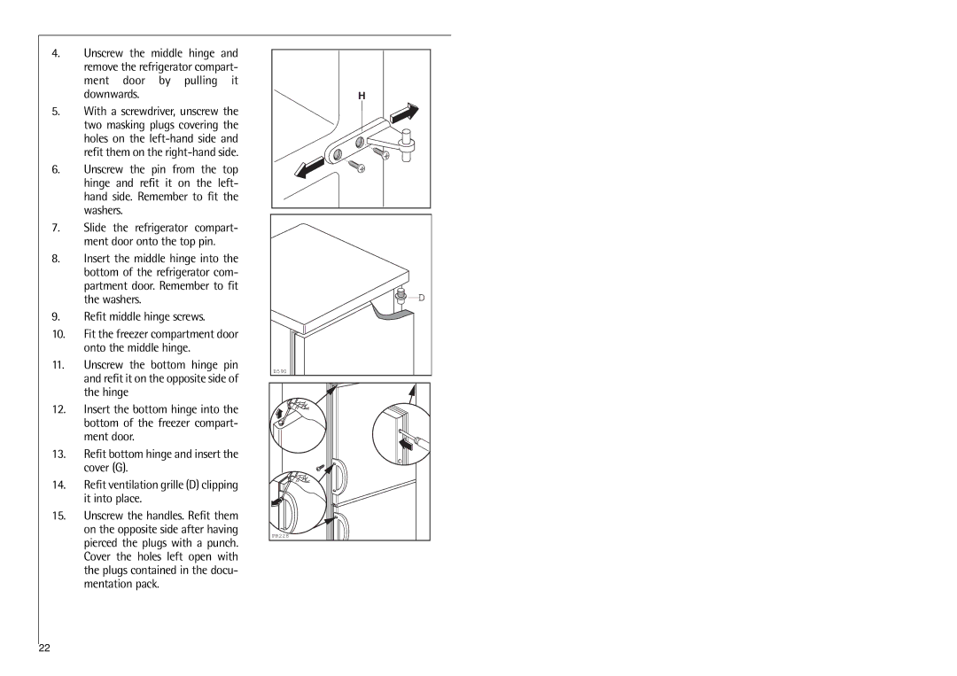 Electrolux 3288-6 KG manual Slide the refrigerator compart- ment door onto the top pin 