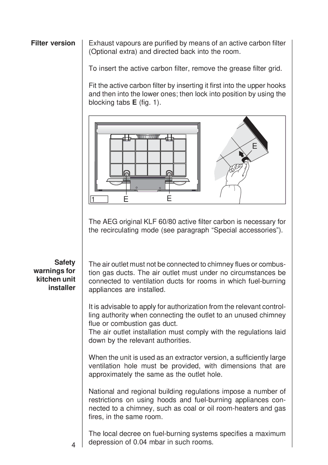 Electrolux 335 D operating instructions Filter version Safety warnings for kitchen unit installer 