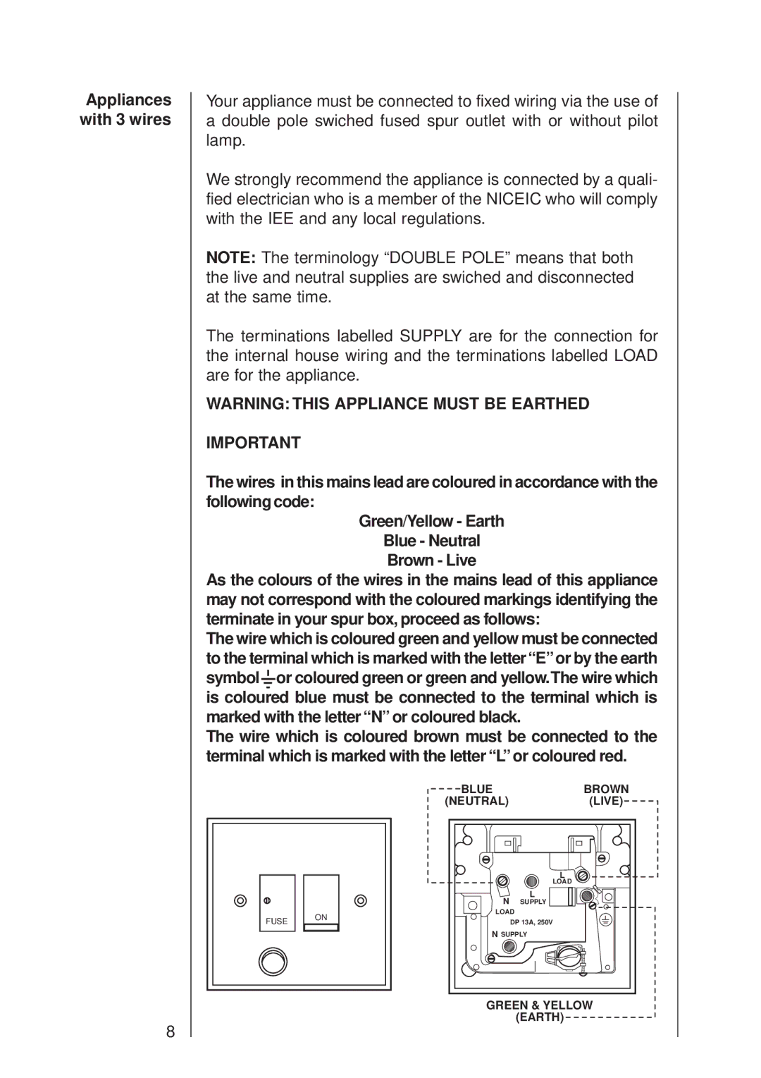 Electrolux 335 D operating instructions Appliances with 3 wires 