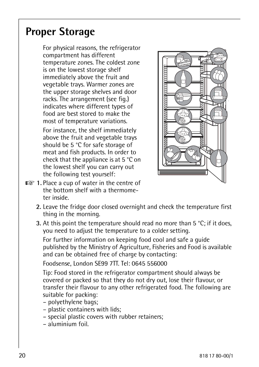 Electrolux 3350-6 KA operating instructions Proper Storage 