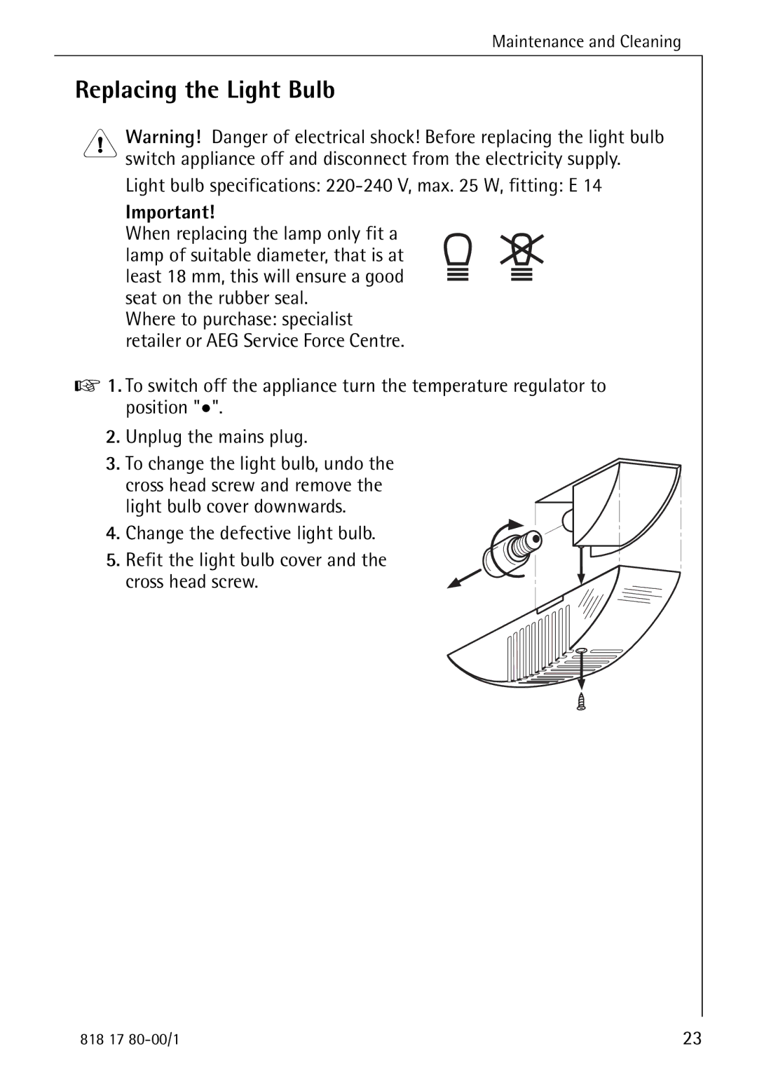 Electrolux 3350-6 KA operating instructions Replacing the Light Bulb 