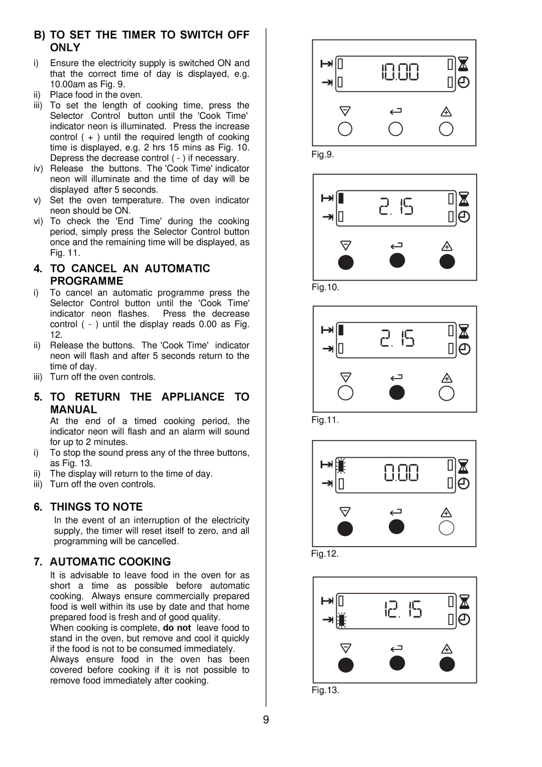 Electrolux 349095801 manual To SET the Timer to Switch OFF only, To Cancel AN Automatic Programme, Things to Note 