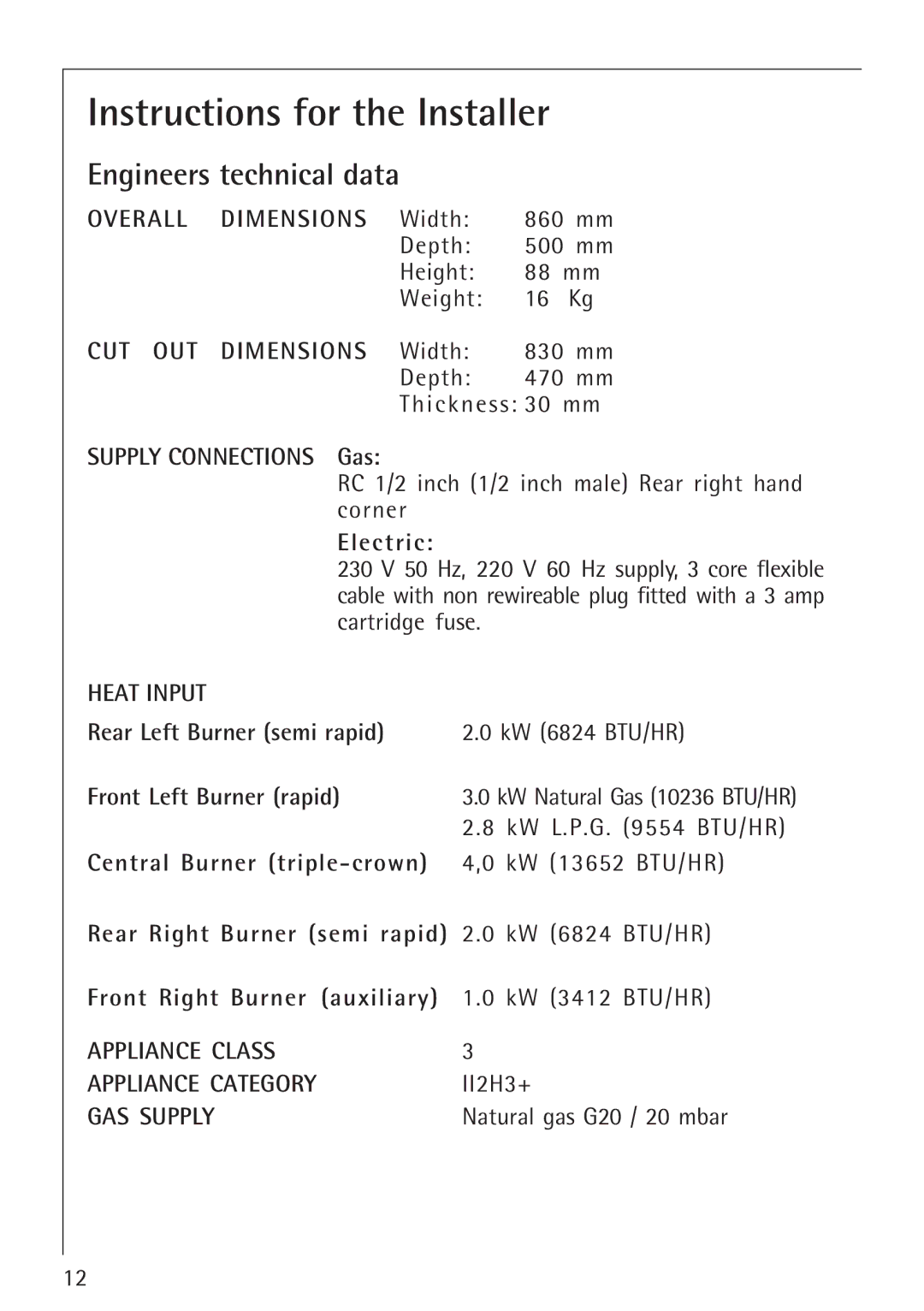 Electrolux 34942G operating instructions Instructions for the Installer, Engineers technical data 