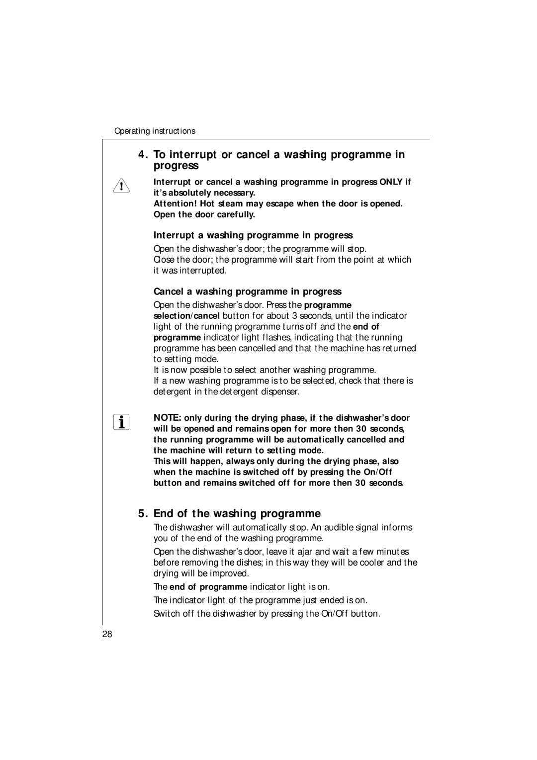 Electrolux 35085 VI manual To interrupt or cancel a washing programme in progress, End of the washing programme 