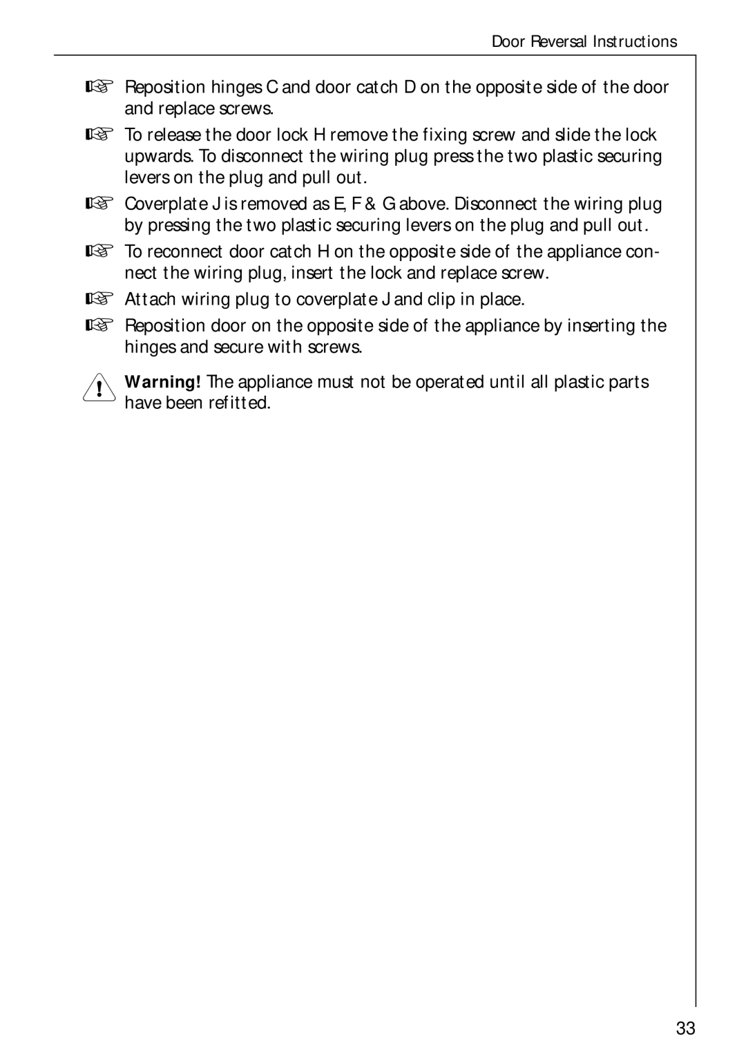 Electrolux 35600 installation instructions Door Reversal Instructions 