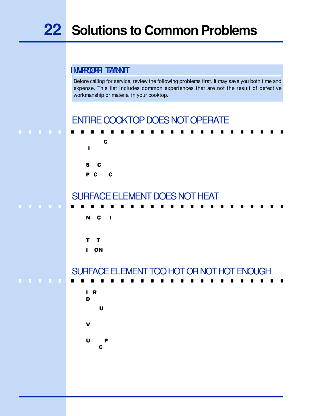 Electrolux 36 manual Solutions to Common Problems, Entire Cooktop does not Operate, Surface Element does not Heat 