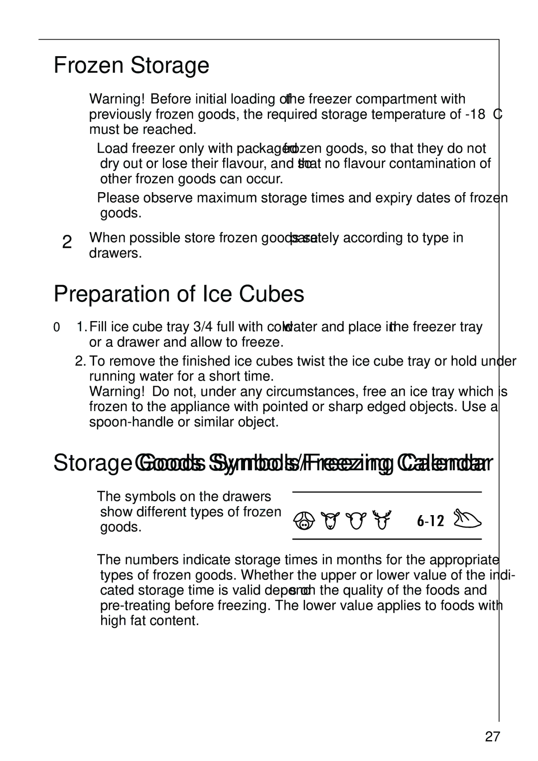 Electrolux 3798-6 KG, 3791-6 KG manual Frozen Storage, Preparation of Ice Cubes, Storage Goods Symbols/Freezing Calendar 