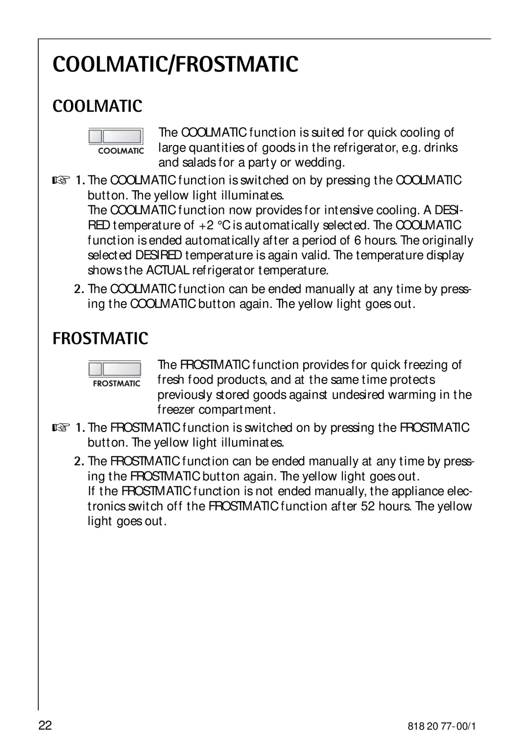 Electrolux 3985-7 KG manual Coolmatic/Frostmatic 