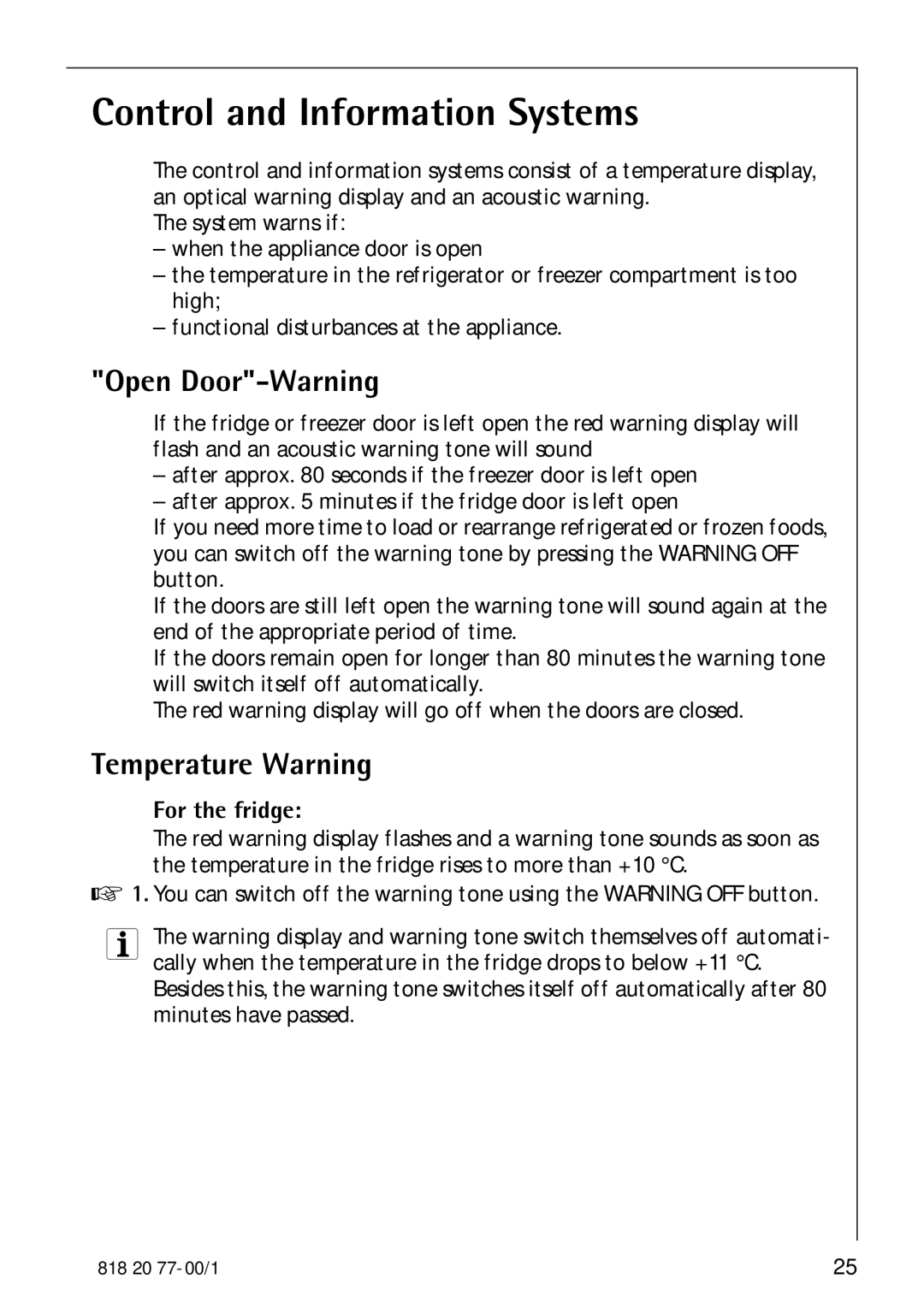 Electrolux 3985-7 KG manual Control and Information Systems, Open Door-Warning, Temperature Warning, For the fridge 