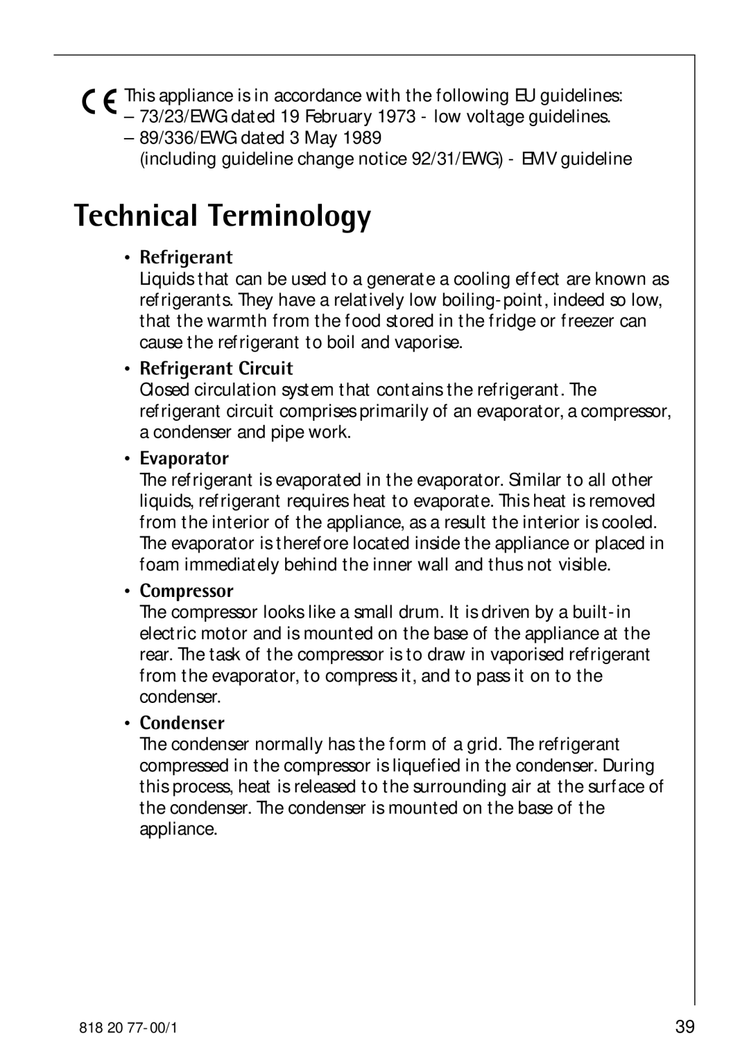 Electrolux 3985-7 KG manual Technical Terminology, Refrigerant Circuit, Evaporator, Compressor, Condenser 