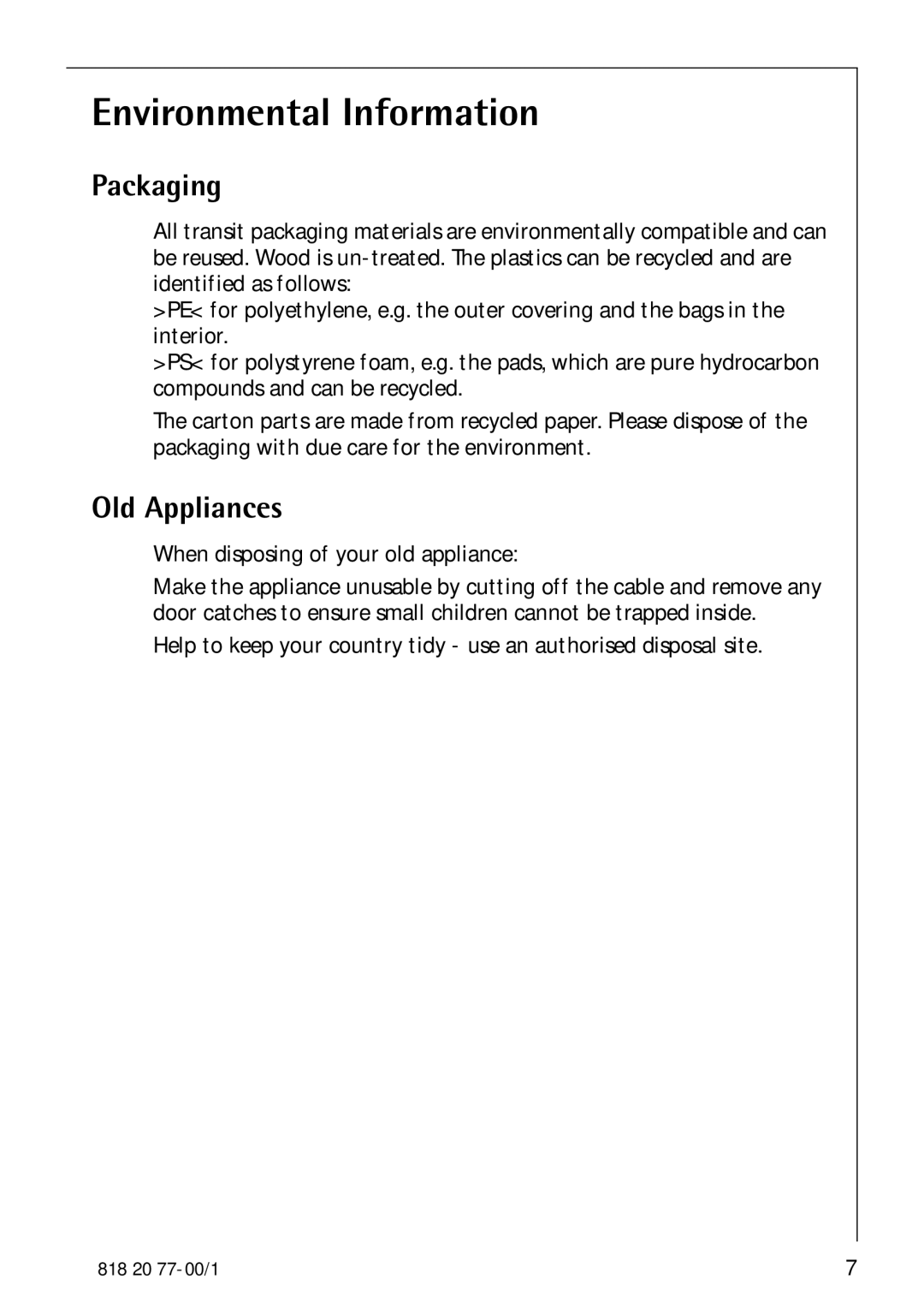 Electrolux 3985-7 KG manual Environmental Information, Packaging, Old Appliances 