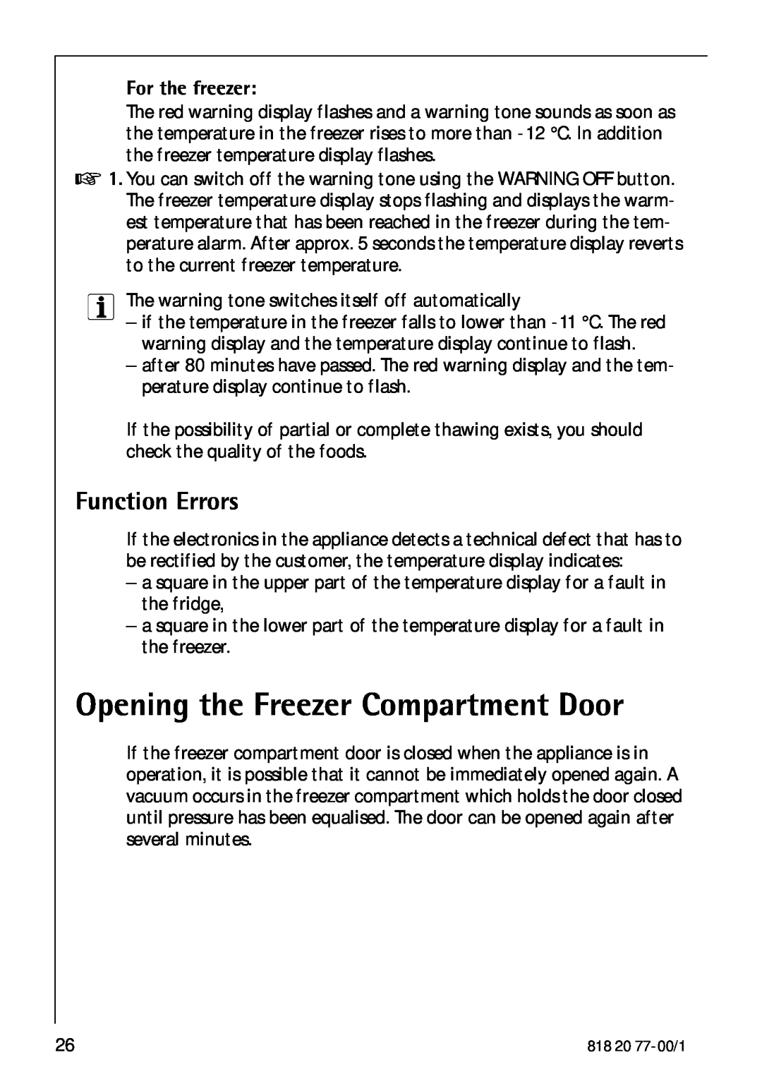 Electrolux 3985-7 KG manual Opening the Freezer Compartment Door, Function Errors, For the freezer 