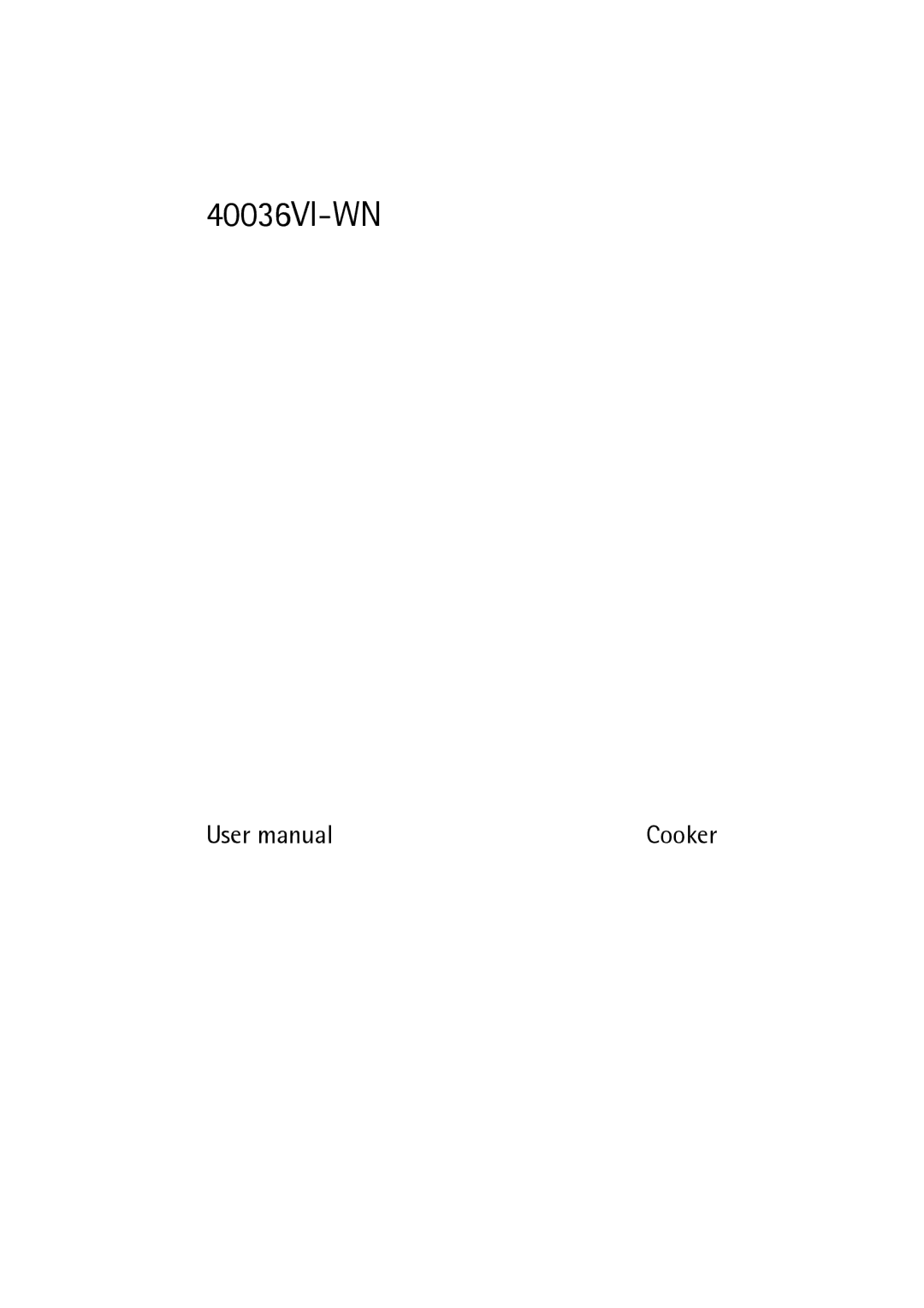 Electrolux 40036VI-WN user manual Cooker 