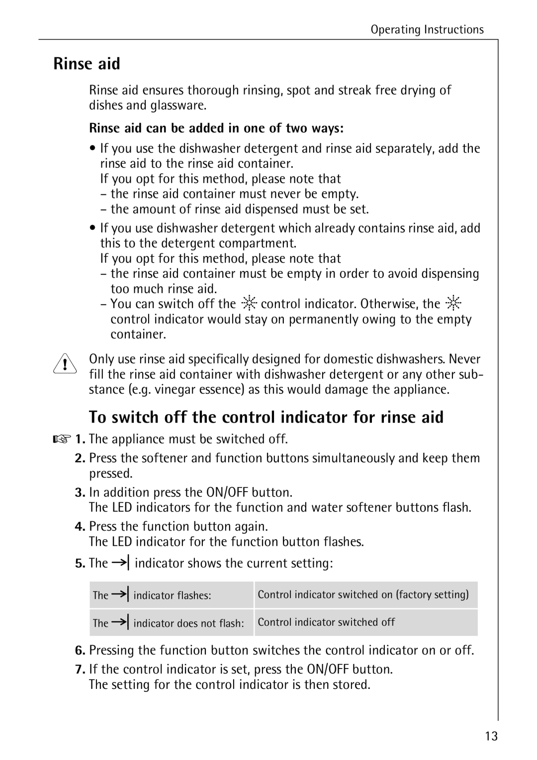 Electrolux 40640 manual To switch off the control indicator for rinse aid, Rinse aid can be added in one of two ways 