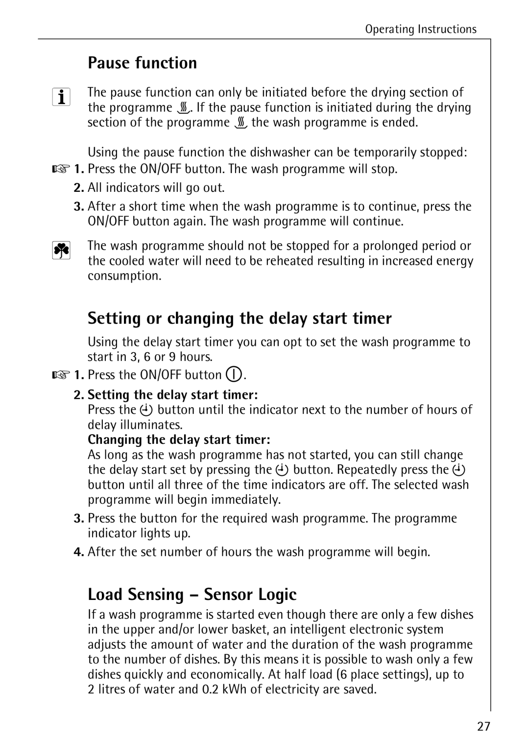 Electrolux 40640 manual Pause function, Setting or changing the delay start timer, Load Sensing Sensor Logic 