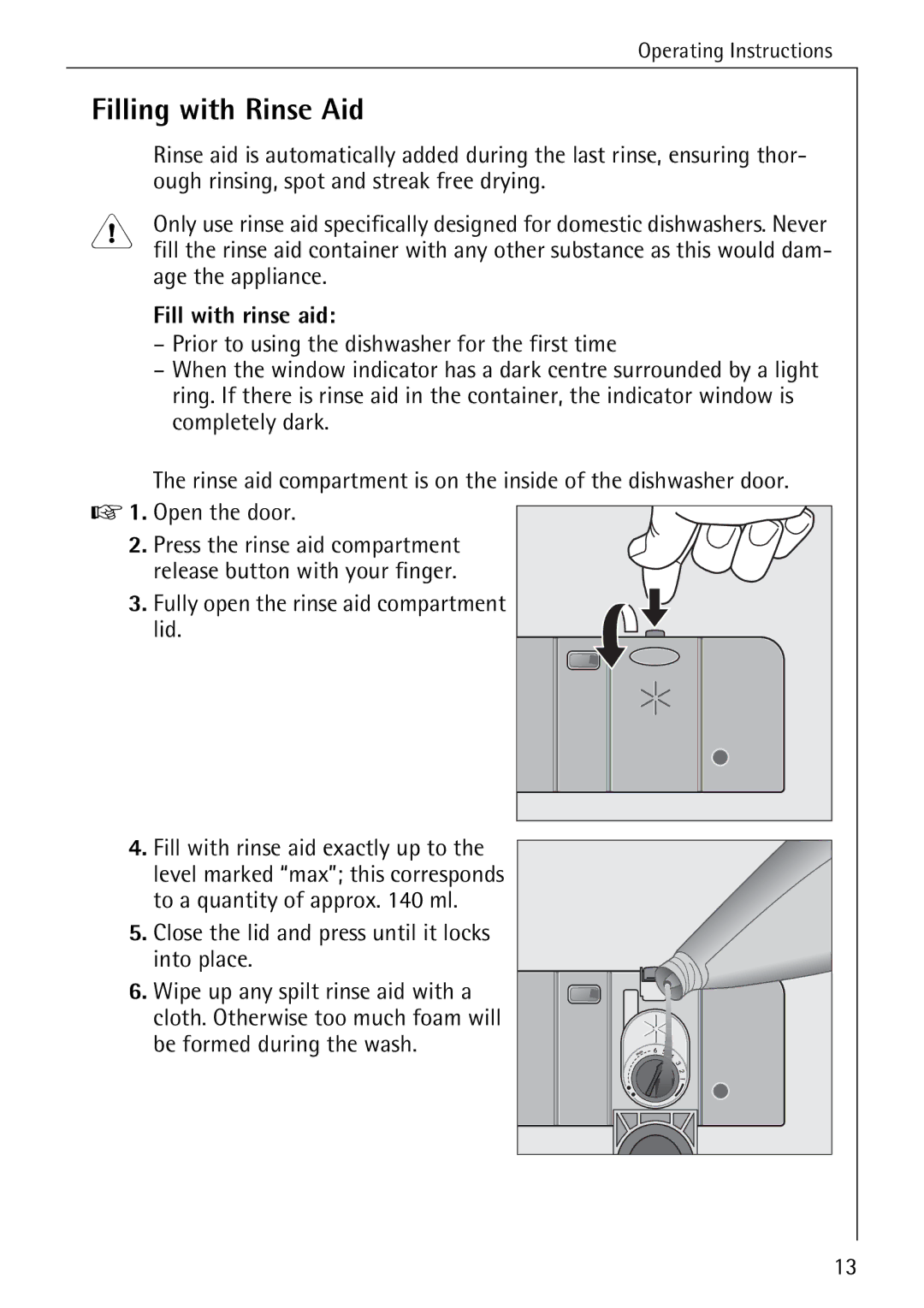 Electrolux 40660 i manual Filling with Rinse Aid, Ough rinsing, spot and streak free drying, Age the appliance 