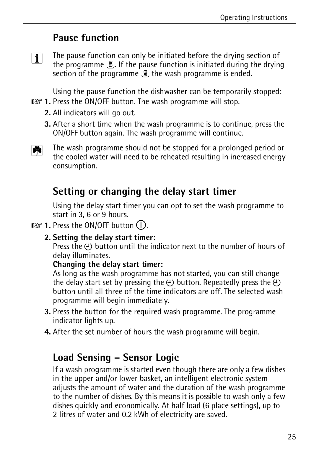 Electrolux 40660 i manual Pause function, Setting or changing the delay start timer, Load Sensing Sensor Logic 