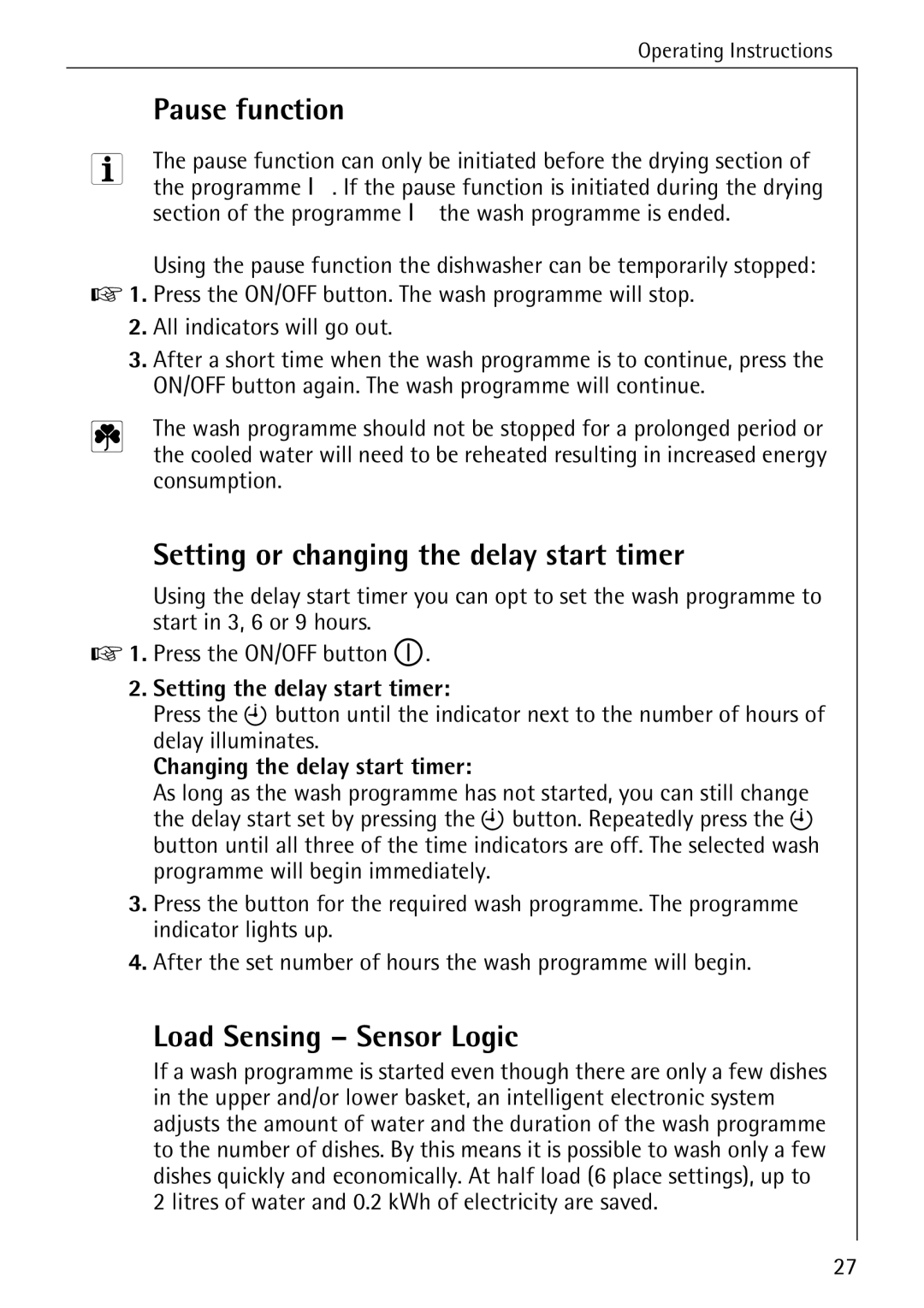 Electrolux 40740 manual Pause function, Setting or changing the delay start timer, Load Sensing Sensor Logic 