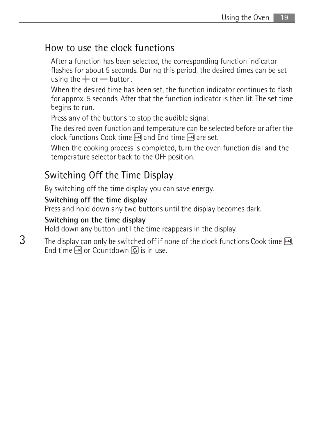 Electrolux 41016VH user manual How to use the clock functions, Switching Off the Time Display, Using 